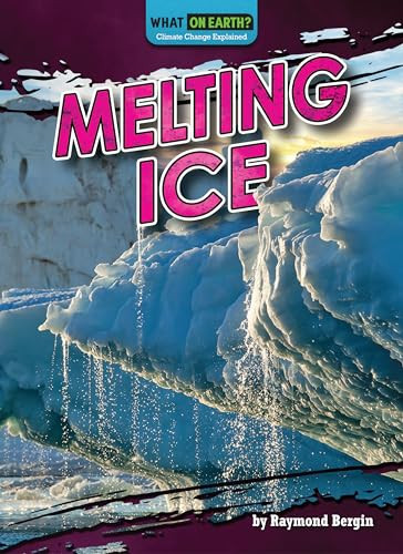 Melting Ice by Raymond Bergin, 9781636915647