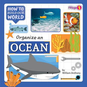 Organize an Ocean - 9781636914886 by William Anthony, 9781636914886
