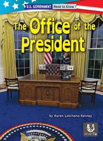The Office of the President by Karen Latchana Kenney, 9781636916071