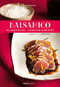 Balsamico (A Drop of Magic in Your Kitchen) by Gloria Midolini, Stefano Scata, 9788899180188
