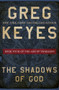 The Shadows of God by Greg Keyes, 9781504068635