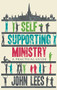 Self-supporting Ministry (A Practical Guide) by John Lees, 9780281078455