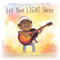 Let Your Light Shine by Keb' Mo', Chris Saunders, Jenny Yates, 9781486722730