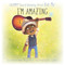 I'm Amazing by Keb' Mo', Chris Saunders, Robbie Brooks, Moore, 9781486722723