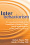 Interbehaviorism (A Comprehensive Guide to the Foundations of Kantor's Theory and Its Applications for Modern Behavior Analysis) by Linda J. Hayes, Mitch J Fryling, 9781684036837