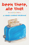 Been There, Ate That (A Candy-Coated Childhood) by Jules Torti, 9781989725771