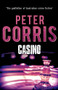 Casino by Peter Corris, 9781760110208