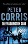 Washington Club by Peter Corris, 9781760110215