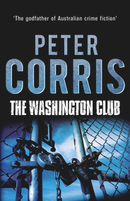 Washington Club by Peter Corris, 9781760110215