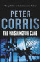 Washington Club by Peter Corris, 9781760110215