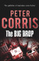 The Big Drop by Peter Corris, 9781760113902