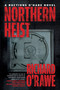 Northern Heist - 9781612199641 by Richard O'Rawe, 9781612199641