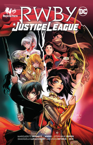 RWBY/Justice League by Marguerite Bennett, Aneke, 9781779515308