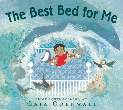 The Best Bed for Me by Gaia Cornwall, Gaia Cornwall, 9781536207156