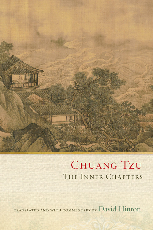 Chuang Tzu (The Inner Chapters) by David Hinton, 9781619024434