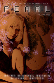 Pearl Volume 2  by Brian Michael Bendis, Michael Gaydos, 9781506729336