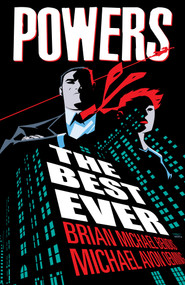 Powers: The Best Ever - 9781506730165 by Brian Michael Bendis, Michael Avon Oeming, 9781506730165