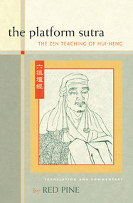 The Platform Sutra (The Zen Teaching of Hui-neng) by Red Pine, 9781593761776