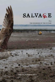 Salvage #10 (The Disorder of the Future) by Salvage Magazine, 9781839767746