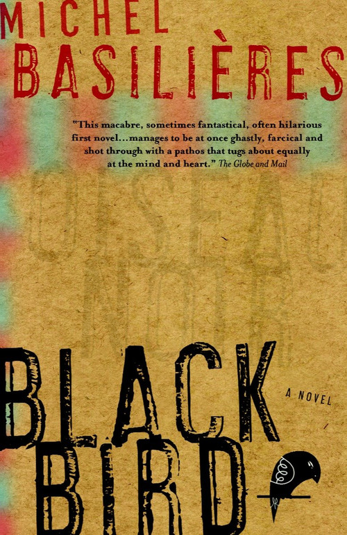 Black Bird by Michel Basilieres, 9780676975284