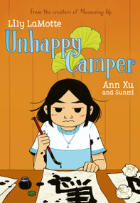 Unhappy Camper (A Graphic Novel) - 9780062973900 by Lily LaMotte, Ann Xu, Sunmi, 9780062973900