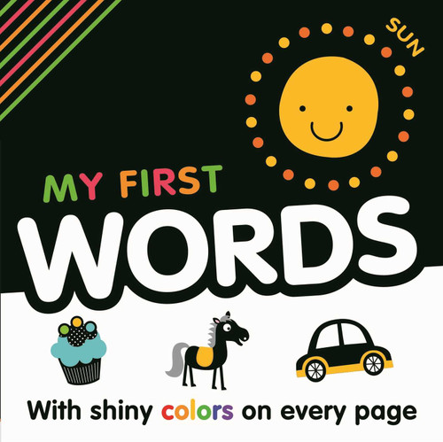 My My First Words (With Shiny Colors on Every Page) by IglooBooks, Max and Sid, 9781839036729