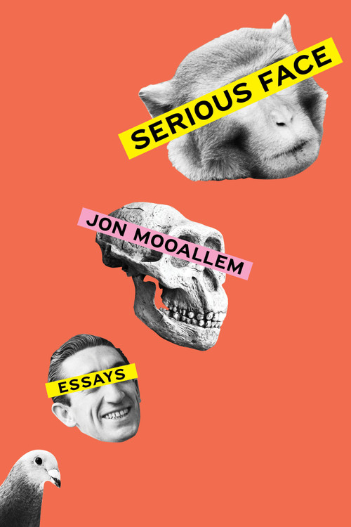 Serious Face (Essays) by Jon Mooallem, 9780525509943