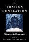 The Trayvon Generation by Elizabeth Alexander, 9781538737897