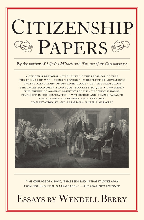 Citizenship Papers (Essays) by Wendell Berry, 9781619024472