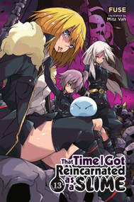 That Time I Got Reincarnated as a Slime, Vol. 13 (light novel) by Fuse, Kevin Gifford, Mitz Mitz Vah, 9781975314453