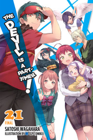 The Devil Is a Part-Timer!, Vol. 21 (light novel) by Satoshi Wagahara, 029 029 (Oniku), Kevin Gifford, 9781975340902