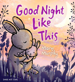 Good Night Like This - 9781536209037 by Mary Murphy, Mary Murphy, 9781536209037
