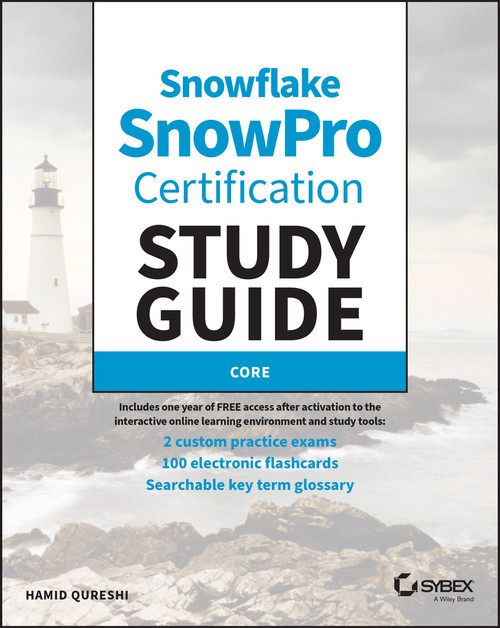 Snowflake SnowPro Core Certification Study Guide by Hamid Qureshi, 9781119824442