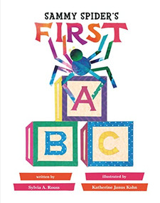 Sammy Spider's First ABC by Sylvia A. Rouss, Katherine Janus Kahn, 9781728424286