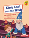 King Carl and the Wish by Clare Helen Welsh, Marina Pessarrodona, 9781728438450