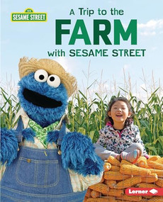 A Trip to the Farm with Sesame Street ® by Christy Peterson, 9781728439143