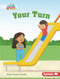 Your Turn by Megan Borgert-Spaniol, Lisa Hunt, 9781728440989