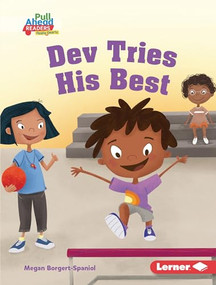 Dev Tries His Best by Megan Borgert-Spaniol, Mette Engell, 9781728441016