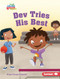 Dev Tries His Best by Megan Borgert-Spaniol, Mette Engell, 9781728441016
