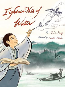 Eighteen Vats of Water by Ji-li Jiang, Nadia Hsieh, 9781954354067