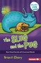 The Slug and the Pug (Short Vowel Sounds with Consonant Blends) - 9781728448497 by Brian P. Cleary, Jason Miskimins, 9781728448497