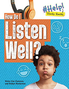 How Do I Listen Well? by Robyn Hardyman, Helen Cox Cannons, 9781914383144