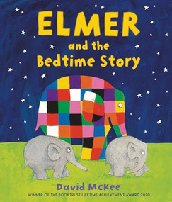 Elmer and the Bedtime Story by David McKee, David McKee, 9781728449708
