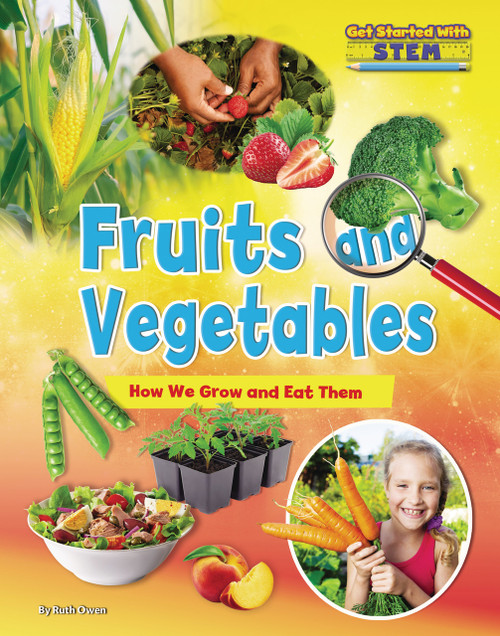 Fruits and Vegetables (How We Grow and Eat Them) - 9781788562751 by Ruth Owen, 9781788562751