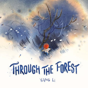 Through the Forest - 9781913747770 by Yijing Li, Yijing Li, 9781913747770