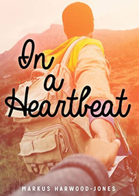 In a Heartbeat - 9781459416277 by Markus Harwood-Jones, 9781459416277