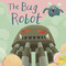 The Bug Robot by QEB Publishing, 9780711271579