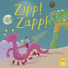 Zipp! Zapp! - 9780711273344 by QEB Publishing, 9780711273344