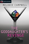 The Goddaughter's Revenge by Melodie Campbell, 9781459804876