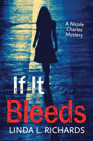If It Bleeds - 9781459807341 by Linda L. Richards